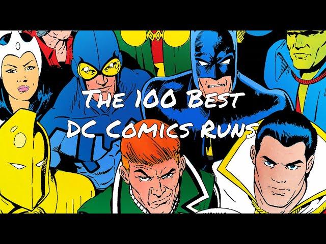 100 Best DC Comics' Runs in Chronological Order