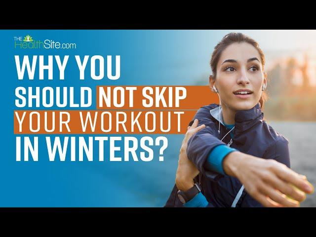 Why You Should Exercise In Winters? | Winter Fitness Routine | Workout Of The Day