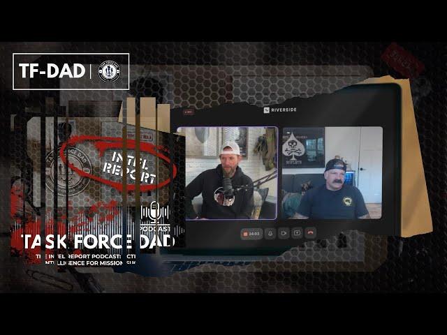 TF-DAD INTEL REPORT #1 - Doug Kiesewetter