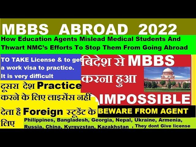 MBBS ABROAD 2022 ,misled by the counsellors ,Very Difficult to take License for Practice & Work visa