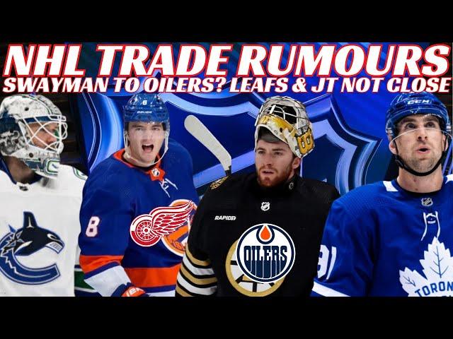 NHL Trade Rumours - Oilers, Canucks, Bruins, Isles, Sabres, Leafs & JT Not Close, Bennett & Marchand