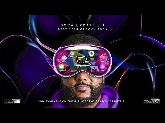 2024 SOCA MIX | Soca Update 8.1 Mix By @dj_buzzb