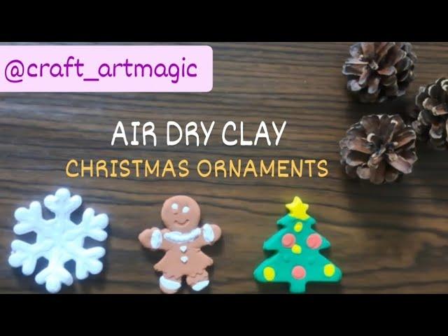 Air Dry Clay Ornaments | DIY Christmas Ornaments | Easy Christmas tree, Snowflake, Gingerbreadman