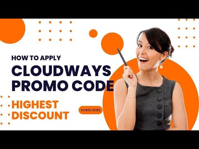 How to Apply Cloudways Promo Code [Highest Discount]