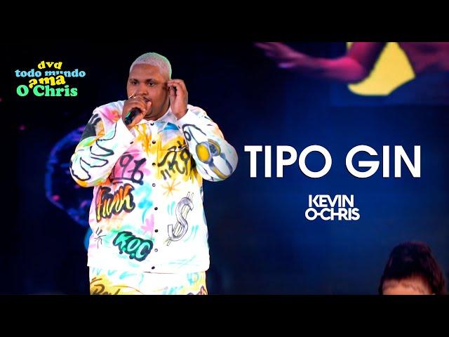 MC Kevin O Chris - Tipo Gin - E Ela Tá Movimentando (Vídeo Oficial - DVD Todo Mundo Ama O Chris)