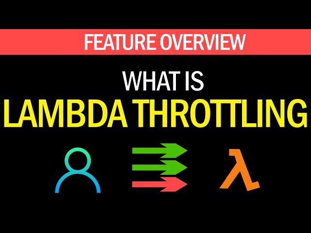 What is Lambda Throttling? (and how to fix it!) | AWS Feature Overview