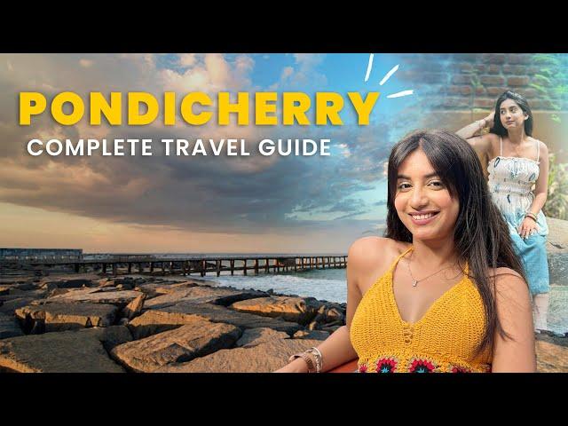 Pondicherry Vlog | Complete travel guide | hidden gems