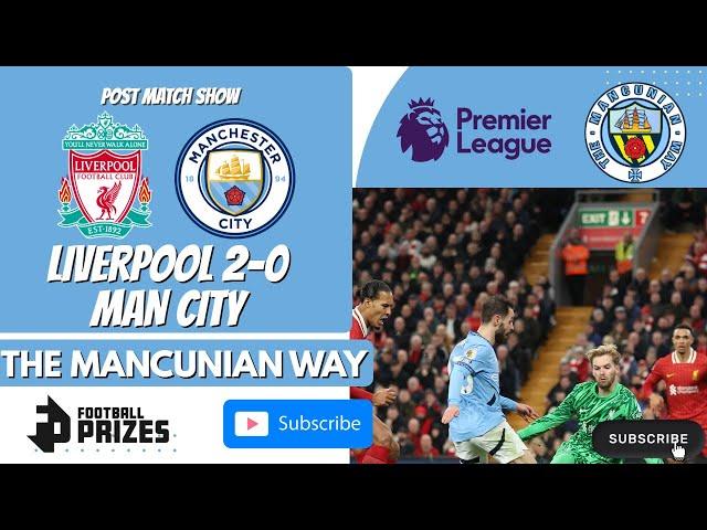 TITLE OVER? - LIVERPOOL 2-0 MAN CITY POST MATCH SHOW  - #MCFC #MANCITY #FOOTBALL #LFC #LIVERPOOLFC