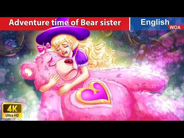 Adventure time of Bear sister  English Storytime Fairy Tales in English @WOAFairyTalesEnglish