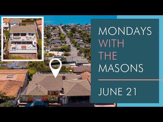 Beachy Keen • Mondays with the Masons • 6.21.2021 | Brad Feldman Group Real Estate