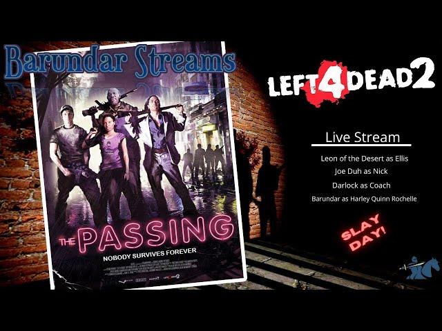 Left 4 Dead 2: The Passing (Full) Run