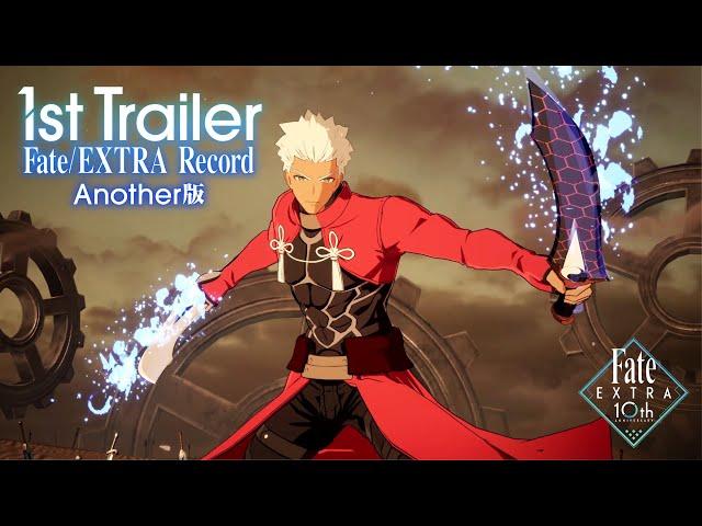 【公式】Fate/EXTRA Record ファーストトレーラー Another Ver.