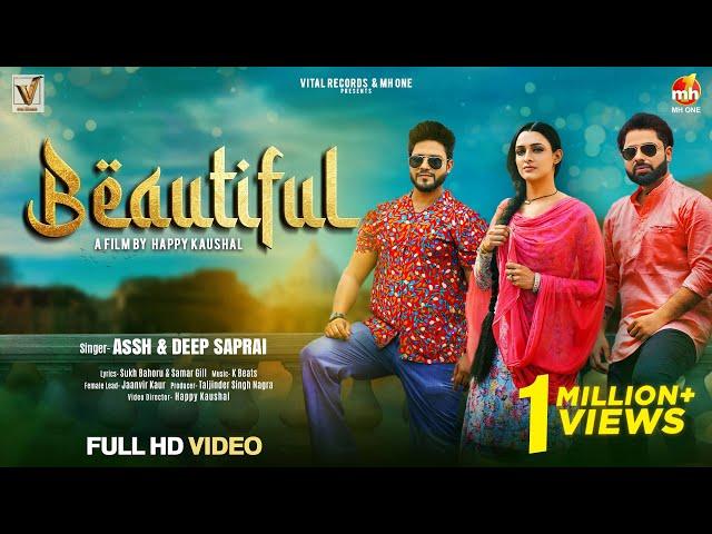 BEAUTIFUL (Official Music Video) Assh & Deep Saprai | Vital Records | MH ONE | Punjabi Song 2024