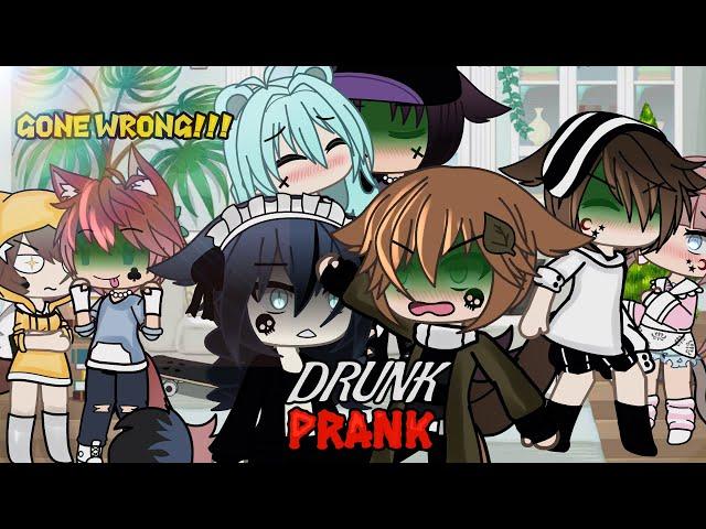 Drunk prank Gacha Life