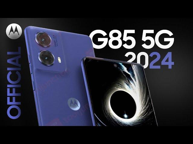 New Phones 2024 — Motorola Moto G85 5G — 2024 Trailer & Introduction