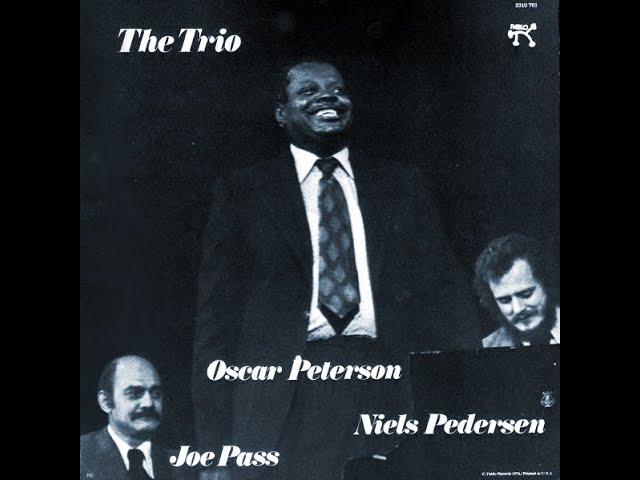 The Oscar Peterson Trio - The Trio (Full Album)