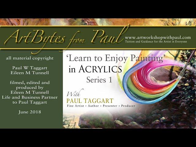 ARTBYTES from Box-set - [Series 1] Learn to Enjoy Painting in Acrylics with Paul Taggart