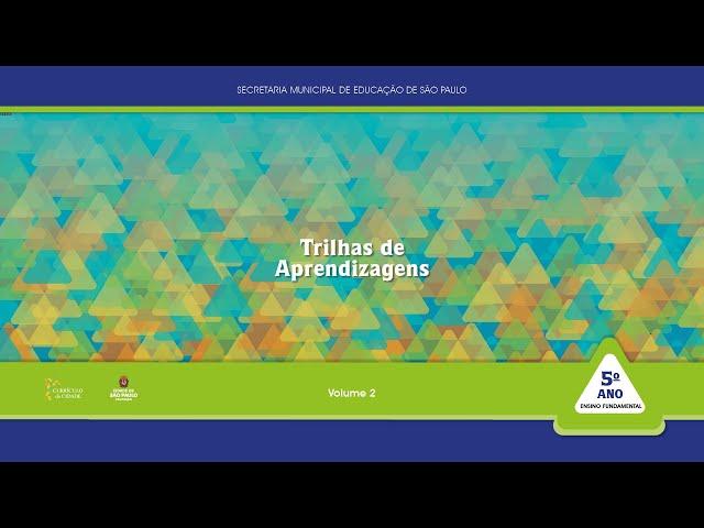 Audiocaderno - Trilhas de Aprendizagens - 5º Ano - Arte - Páginas 63 a 74