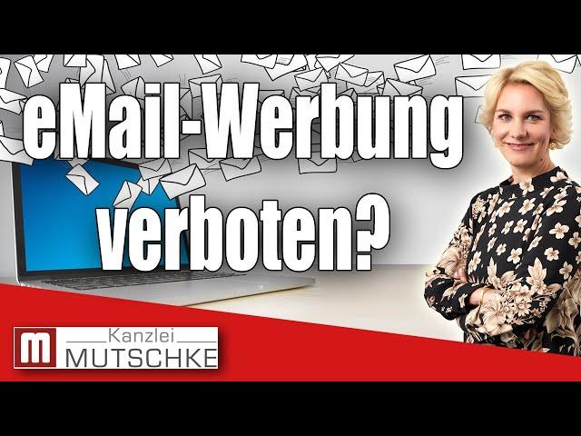 E-Mail-Werbung: Was ist erlaubt - was ist verboten? Alle Infos-einfach erklärt!