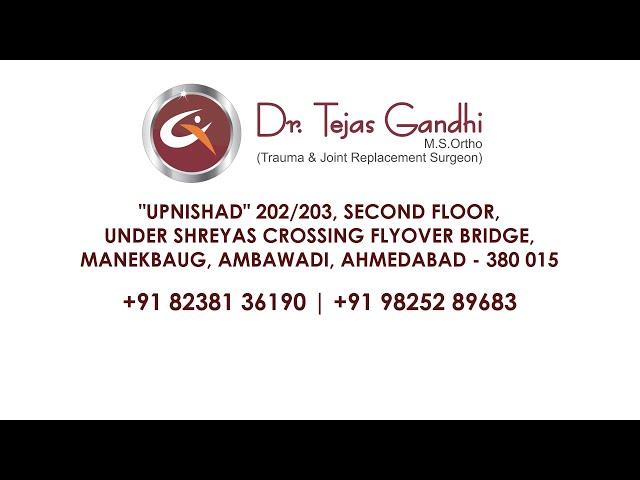 Best Hip Knee Joint Replacement Surgeon | Dr Tejas Gandhi | Arihant Orthopedic Hospital Ahmedabad