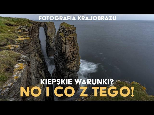 Jak fotografować w pochmurne dni? Wyprawa Fotografia krajobrazu. Castle Of Old Wick i Brig o' Stack.