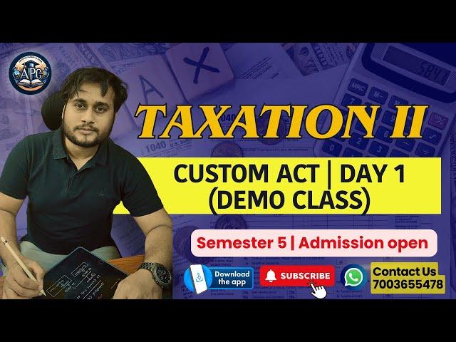 Custom Act | Taxation II | Semester 5 | B. com