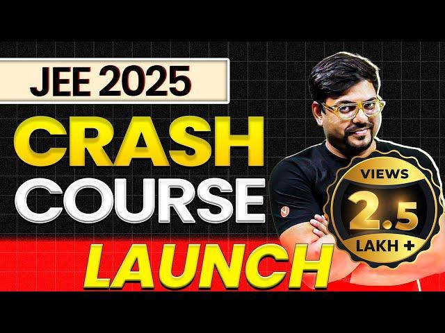 JEE 2025: CRASH COURSE Launch | Link in Description | Harsh Sir