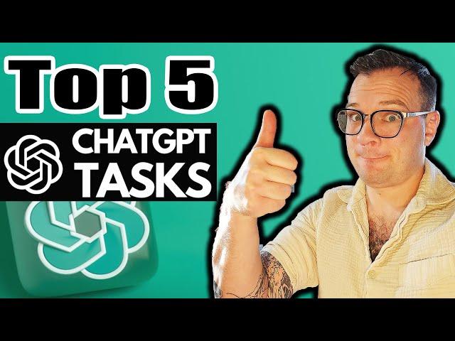 Top 5 ChatGPT Tasks You NEED To Try! (How to Use ChatGPT Tasks)