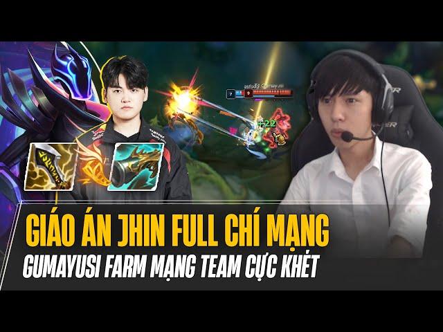 GIÁO ÁN JHIN FULL CHÍ MẠNG CỰC CHÁY FARM 20 MẠNG GÁNH TEAM CỰC KHÉT CỦA GUMAYUSI