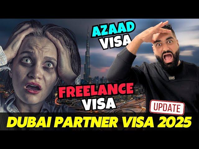   Dubai Partner Visa 2025 | UAE Azad Visa Latest Updates - Dubai Visa Latest Update Pakistani