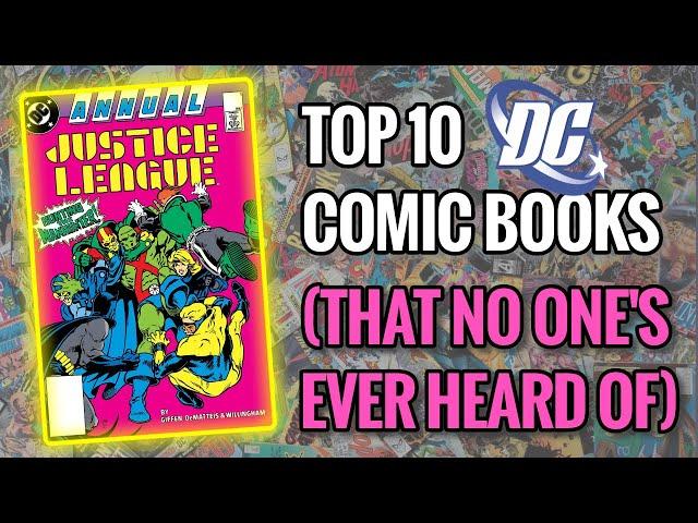 My Top 10 FAVORITE DC Comics (That No One's Heard of)