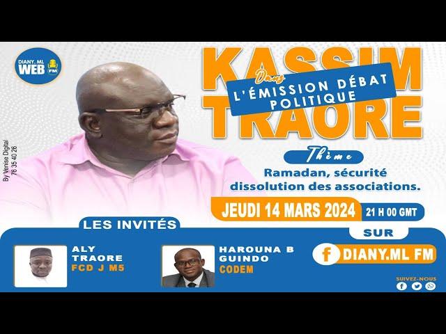 Débats Politiques du  DIANY.Ml FM avec KASSIM TRAORE