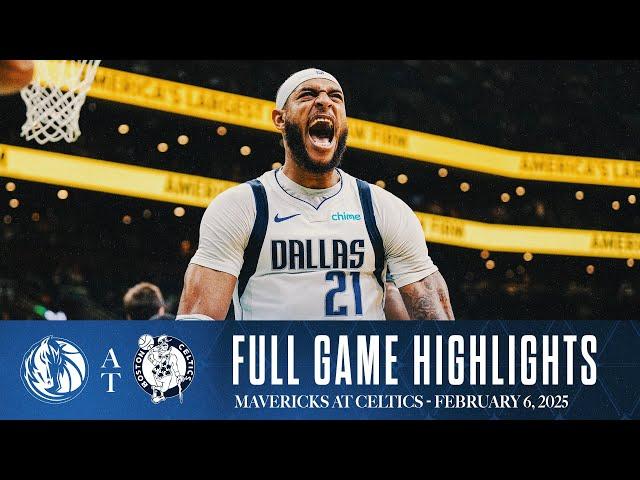 Dallas Mavericks Highlights vs. Boston Celtics | February 6, 2025