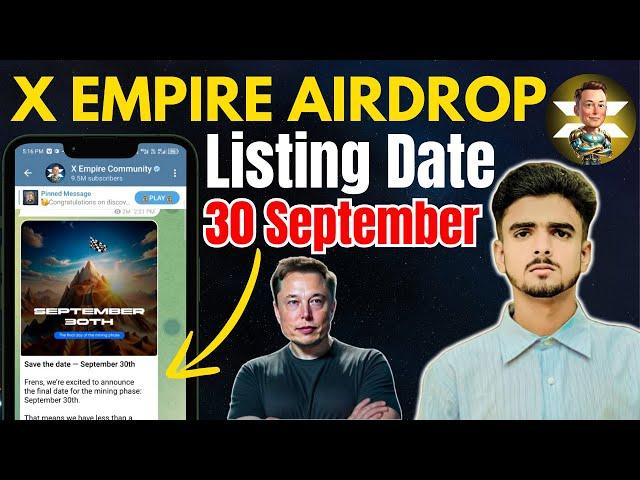 X Empire Listing Date |  X Empire Airdrop | X Empire Listing Date 30 September