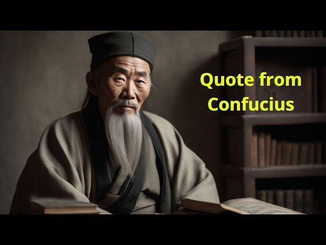 Quote judgment and sayings.Quote from Confucius