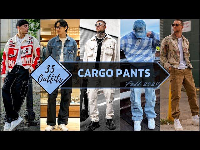 35 Ways to Style Cargo Pants In Fall 2024 | Men's Fashion