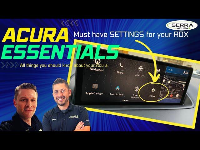 Must have settings in your Acura RDX 2019-2024