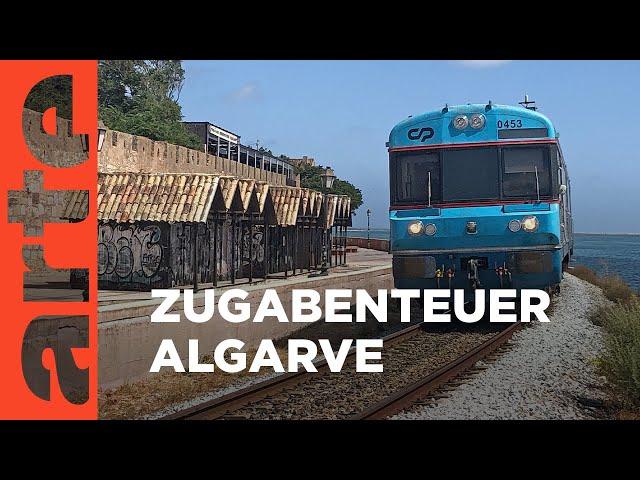 Mit dem Zug durch die Algarve | ARTE Family