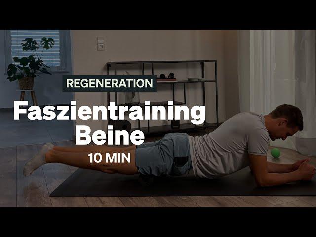 10 MIN Faszientraining Beine | Übungen zum Mitmachen & Verspannungen lösen