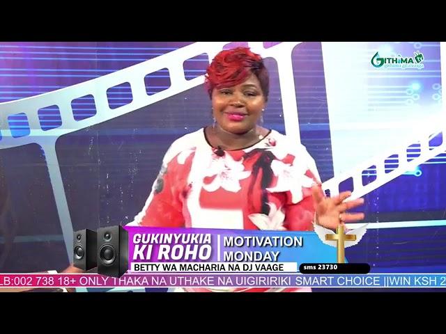 DJ VAAGE & BETTY WA MACHARIA GITHIMA TV Monday june 6 2022.. motivation Monday