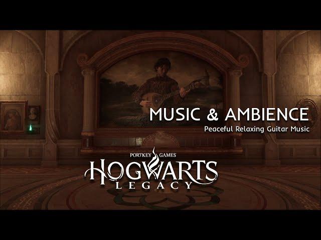  Hogwarts Legacy - Peaceful Relaxing Guitar Music  Chill/Study/Work 