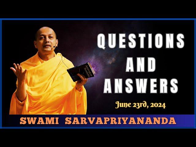 Ask Swami with Swami Sarvapriyananda | June 23rd, 2024