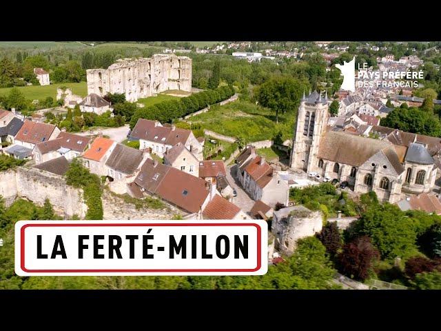 La Ferté-Milon - Région Hauts-de-France - Stéphane Bern - Le Village Préféré des Français