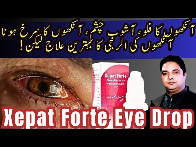 Xepat Forte Eye Drop | Olopatadin Hcl | Eye Flu,Conjuctivitis,Eye Redness,Eyes Allergy Treatment