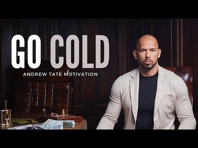 GO COLD #AndrewTate #Motivation #Success