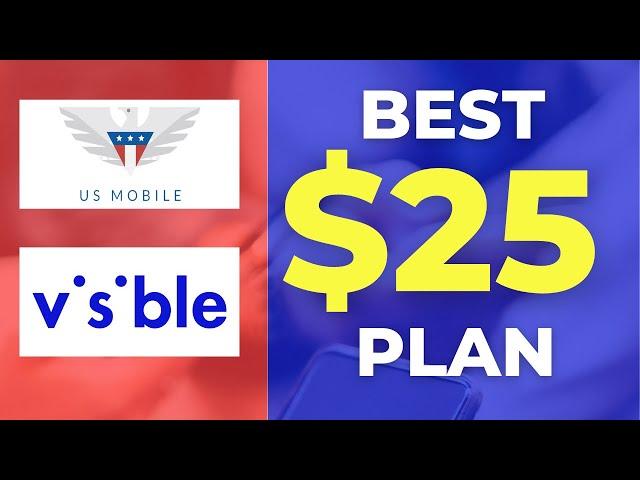 Visible vs. US Mobile: Which $25/Month Unlimited Plan Is Best?