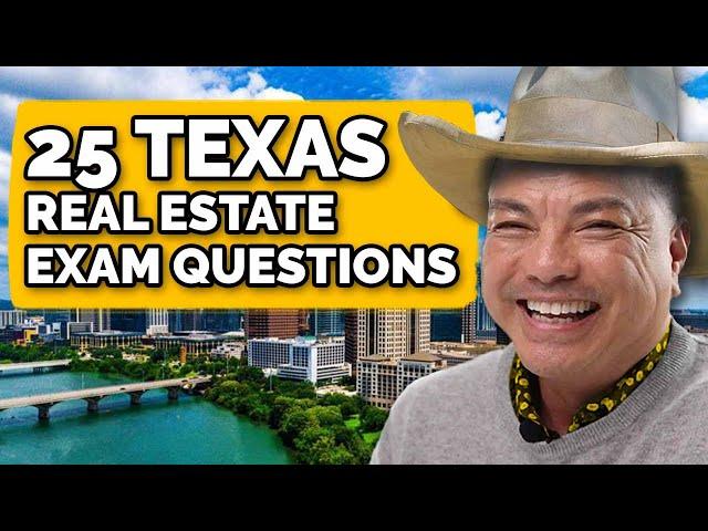 25 Questions You Will See on the Texas Real Estate Exam 2024