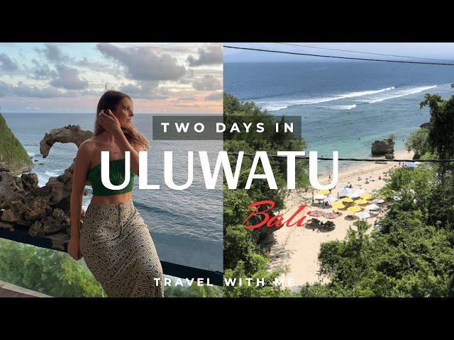 2 Days in Uluwatu: Where to Eat, Stay, EXPLORE, and have FUN! part 1