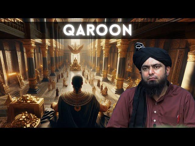 Story of  Qaroon : An Ancient Billionaire | Cousin of Hazrat Musa A.S | Engineer Muhammad Ali Mirza