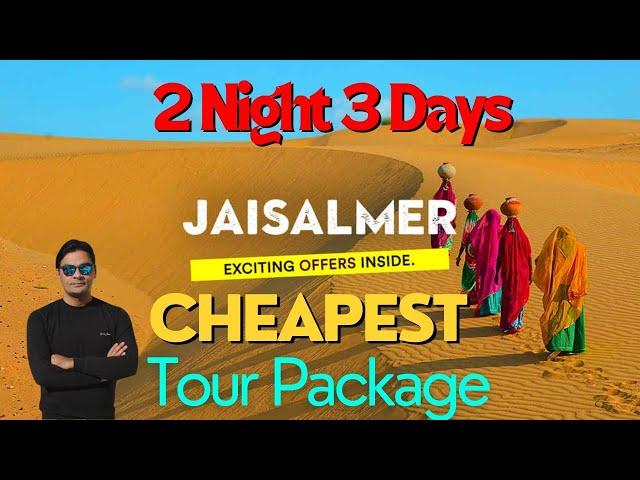 JAISALMER TOUR PACKAGE || Budget Tour Itenary Jaisalmer || Desert Camping & Safari